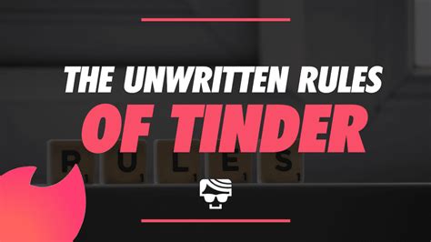 What are the 2 rules of Tinder?