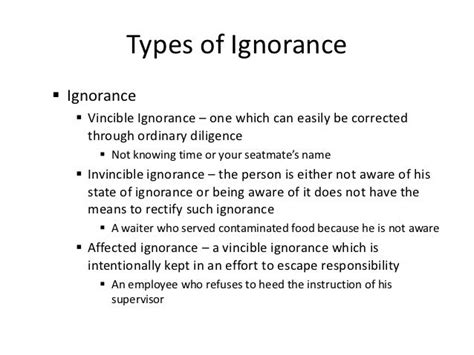 What are the 2 types of ignorance?