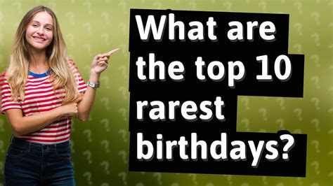 What are the 20 rarest birthdays?