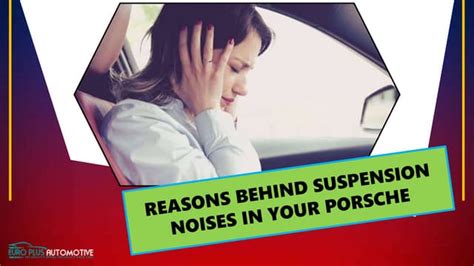 What are the 3 common suspension noises?
