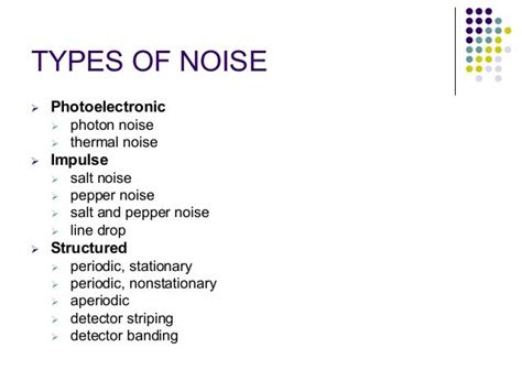 What are the 3 common types of image noise?