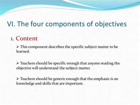 What are the 4 components of objective writing?