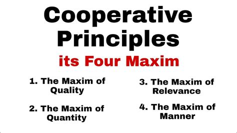 What are the 4 maxims of cooperative principle?