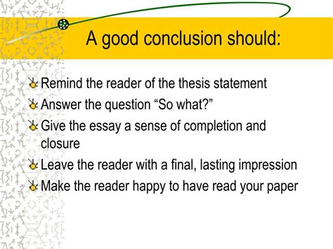 What are the 4 steps to a good conclusion?