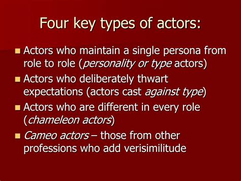What are the 4 types of actors?