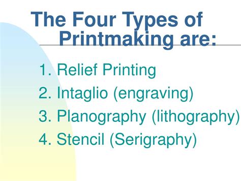 What are the 4 types of printmaking?