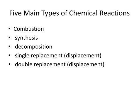 What are the 5 chemical reactions in the world?