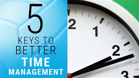 What are the 5 keys to time management?