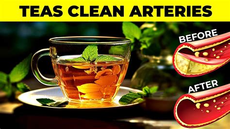 What are the 5 teas that clean arteries?