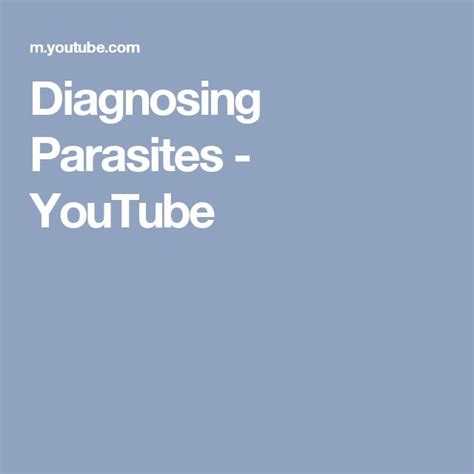 What are the 5 ways of diagnosing parasites?