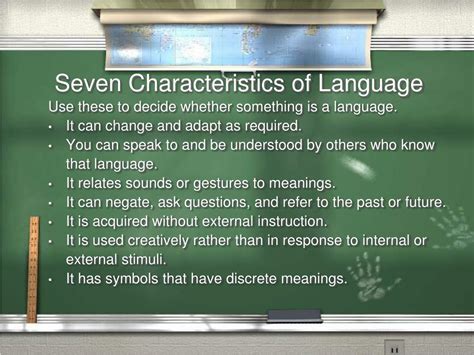 What are the 7 characteristics of language?