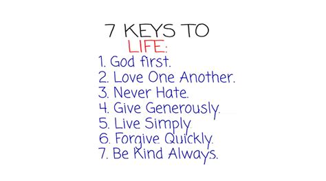 What are the 7 keys to life?