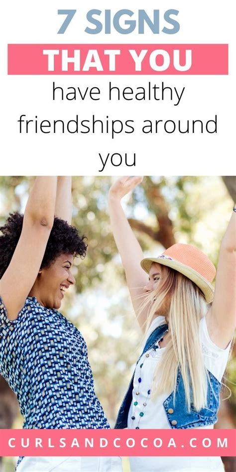 What are the 7 signs of a healthy friendship?