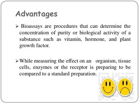What are the advantages and disadvantages of bioassay?