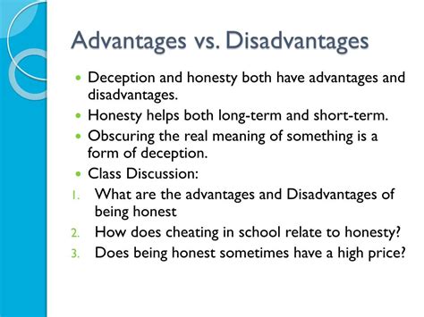 What are the advantages and disadvantages of honesty?