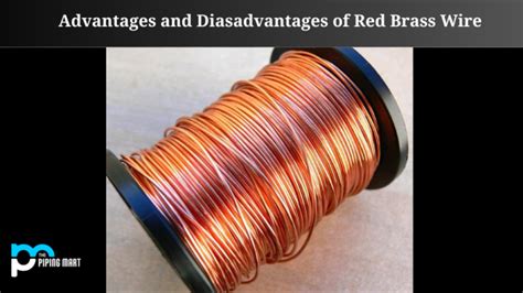 What are the advantages of brass wire?