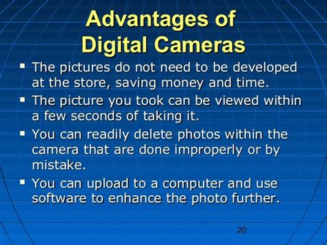 What are the advantages of camera?