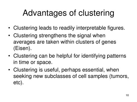 What are the advantages of clustering?