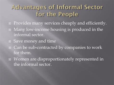 What are the advantages of informal?