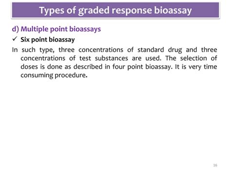What are the advantages of multiple point bioassay?