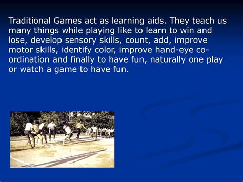 What are the advantages of traditional games?