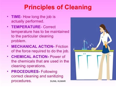 What are the basic principles of cleaning?