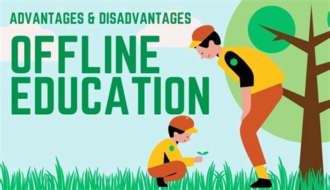 What are the benefits of offline education?