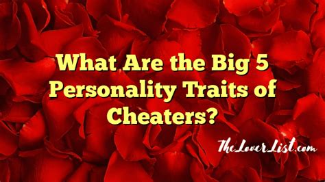 What are the big 5 personality of cheaters?