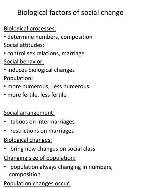 What are the biological factors of social change?