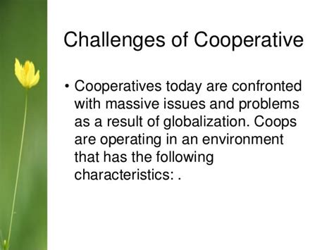 What are the challenges of coop?