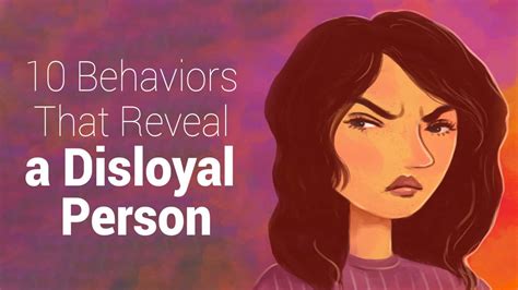 What are the characteristics of a disloyal person?