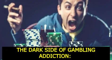 What are the dark side of gambling?