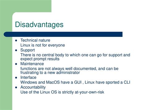 What are the disadvantages of Linux?
