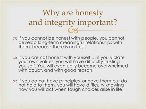 What are the disadvantages of being honest in the workplace?