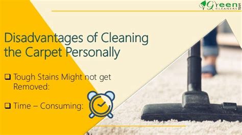 What are the disadvantages of carpet cleaning?