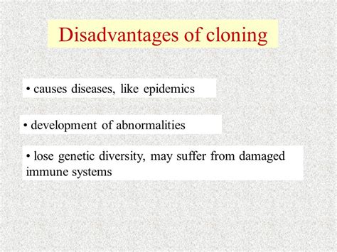 What are the disadvantages of cloning Class 8?