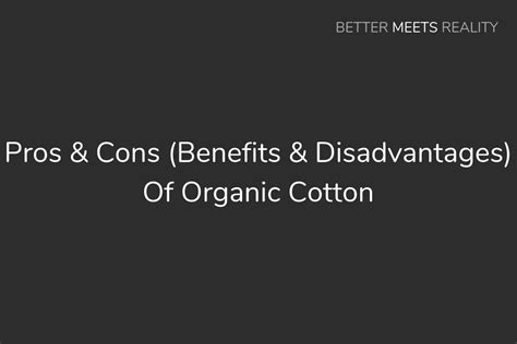 What are the disadvantages of organic cotton?