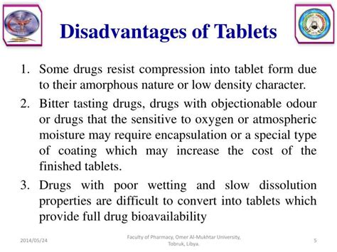 What are the disadvantages of tablets?