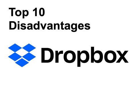 What are the disadvantages of using Dropbox?
