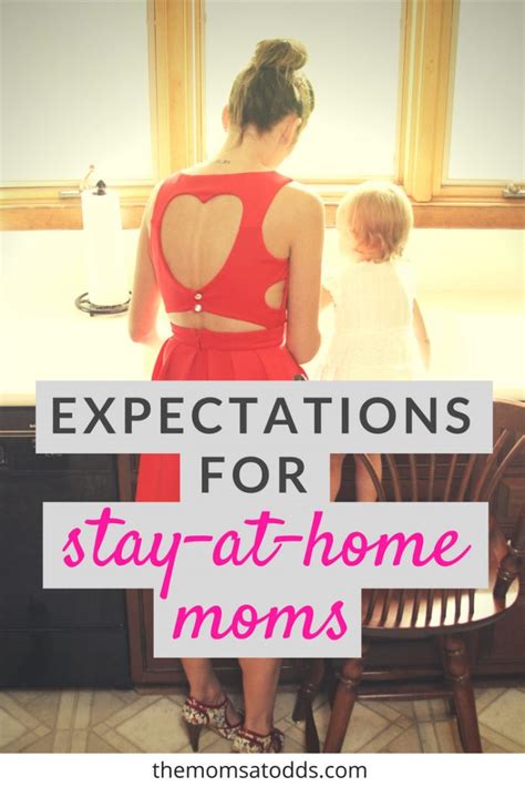 What are the expectations of a stay-at-home mom?