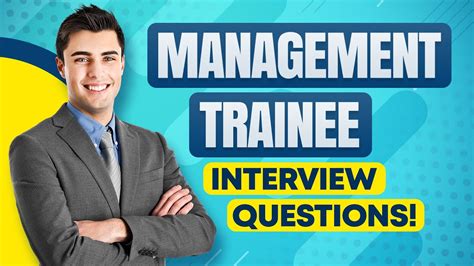 What are the interview questions for management trainee?