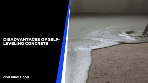 What are the limitations of self-leveling concrete?