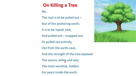 What are the main themes of the poem on killing a tree?