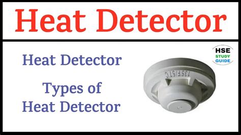 What are the methods of heat detection?