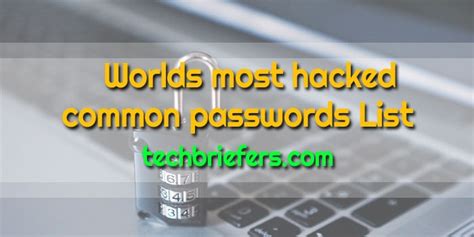 What are the most hacked passwords?