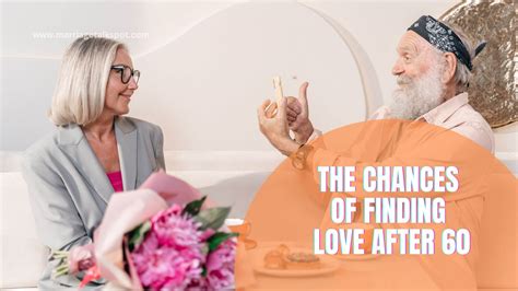 What are the odds of finding love after 60?