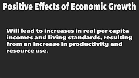 What are the positive effects of economic growth?