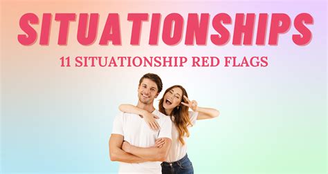 What are the red flags in situationship?