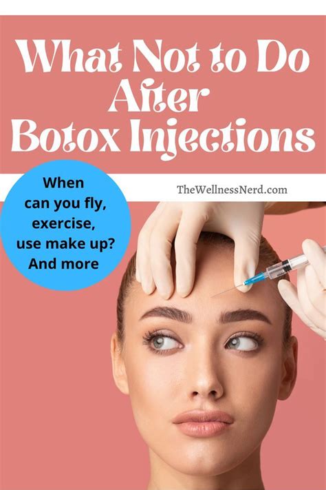 What are the rules after Botox?