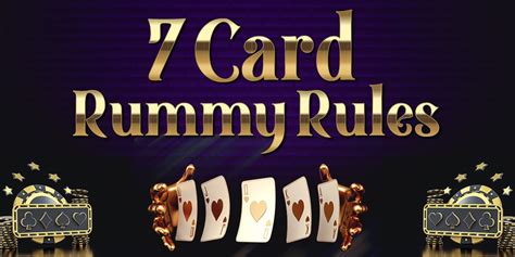 What are the rules for 7 card rummy?